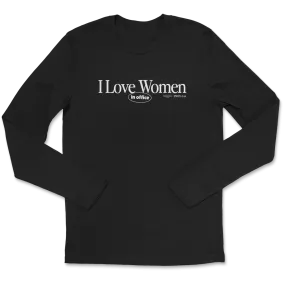 I Love Women (In Office) Long-Sleeve Tee